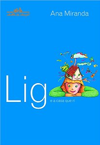 Lig e a Casa Que ri