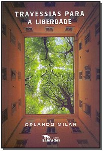 Travessias para a Liberdade