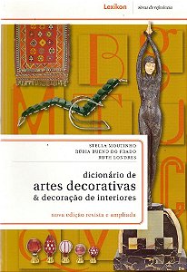 Dicionario de Artes Decorativas e Decoracao de Interiores