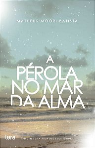 A Pérola no Mar da Alma