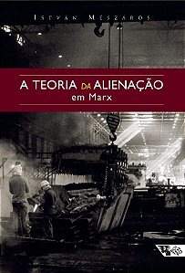 Teoria da Alienacao em Marx, A