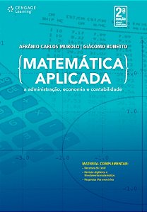 Matematica Aplicada a Administracao, Economia e Contabilidade