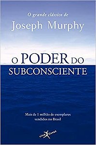 Poder do Subconsciente, O