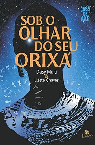 Sob o Olhar do Seu Orixa