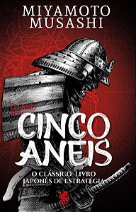 O Livro dos Cinco Anéis - Acompanha Marcador de Páginas