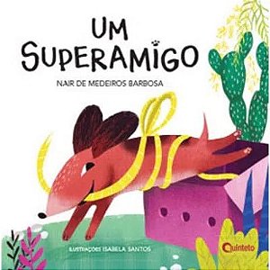 Superamigo, Um