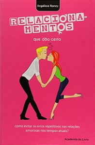 Relacionamentos Que Dao Certo