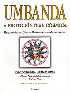Umbanda  a Proto Sintese Cosmica