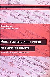 Arte, Conhecimento  e Paixao na Formacao Humana