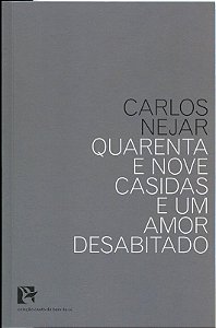 Quarenta e Nove Casidas e Um Amor Desabitado