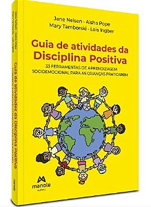 Guia de Atividades da Disciplina Positiva: 33 Ferramentas de Aprendizagem S