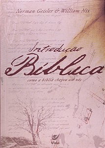 Introducao Biblica - Como a Biblia Chegou Ate nos