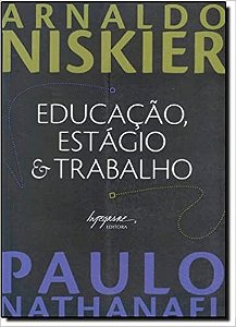 Educacao, Estagio e Trabalho