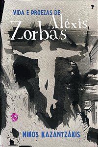 Vida e Proezas de Alexis Zorbas