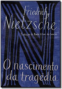 Nascimento da Tragedia, O