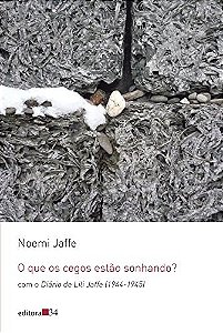 Que os Cegos Estao Sonhando , O