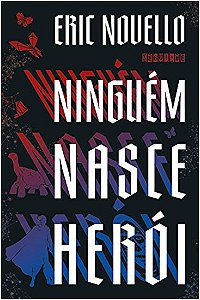 Ninguem Nasce Heroi