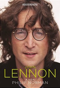 John Lennon: a Vida