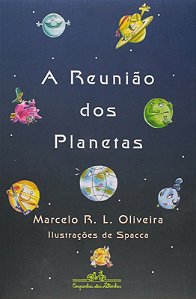 Reuniao dos Planetas, A