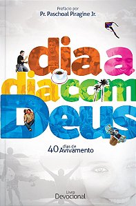 Dia a Dia com Deus - 40 Dias de Avivamento