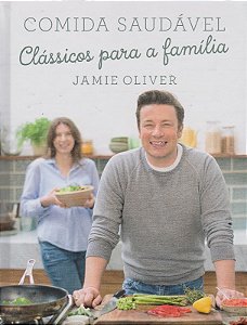 Comida Saudavel - Classicos para a Familia