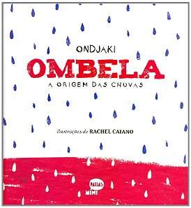 Ombela: a Origem das Chuvas