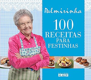 100 Receitas para Festinhas