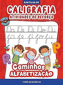 Cartilha Caminhos da Alfabetizacao - Caligrafia e Atividades de Reforco