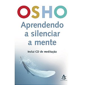 Aprendendo a Silenciar a Mente
