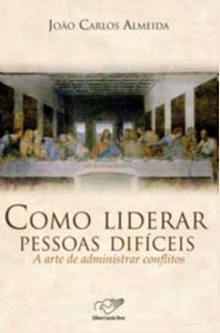 Como Liderar Pessoas Dificeis