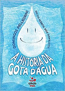 Historia da Gota Dagua, A