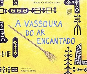Vassoura do ar Encantado, A
