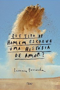 Que Tipo de Homem Escreve Uma Historia de Amor