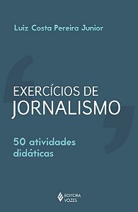 Exercicios de Jornalismo - 50 Atividades Didaticas