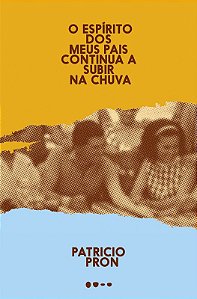 Espirito dos Meus Pais Continua a Subir na Chuva,