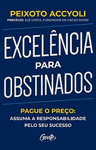 Excelencia para Obstinados