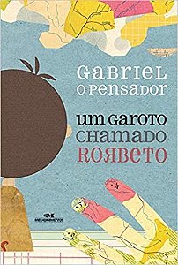 Um Garoto Chamado Rorbeto