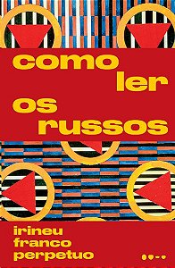 Como Ler os Russos