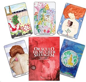 Oraculo da Mulher Selvagem, Uma: Jornada ao Encontro do Feminino Sagrado
