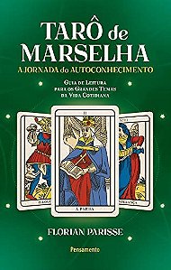 Taro de Marselha, o - a Jornada do Autoconhecimento - Livro 1