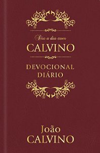Dia a Dia com Calvino: Devocional Diario (capa Couro)