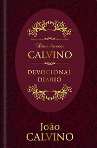 Dia a Dia com Calvino Devocional Diario (capa Dura)
