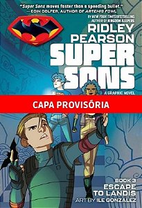 Super Filhos Vol. 3 - Fuga para Landis: Dc Kids