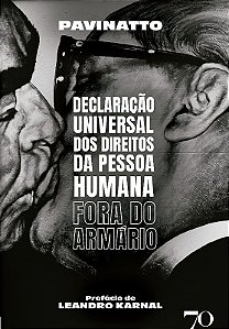 Declaracao Universal dos Direitos da Pessoa Humana Fora do Armario