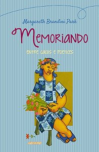 Memoriando entre Cacos e Poetices