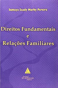Direitos Fundamentais e Relacoes Familiares