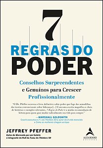 7 Regras do Poder: Conselhos Surpreendentes e Genuinos para Crescer