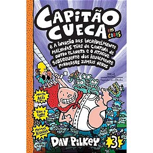Capitao Cueca e a Invasao das Incrivelmente Malvadas Tias da Cantina de Out