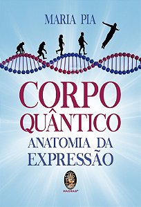 Corpo Quantico - Anatomia da Expressao