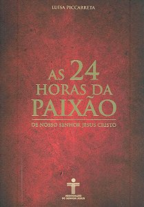 24 Horas da Paixao, as